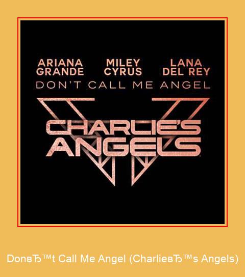 Don’t Call Me Angel (Charlie’s Angels) Samsung ringtone lejupielādēt bezmaksas