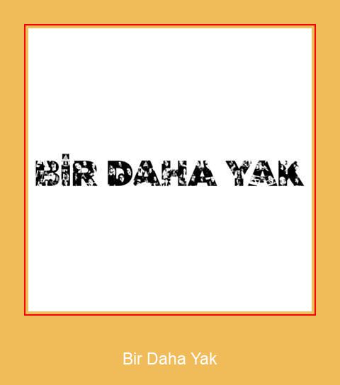 Bir Daha Yak सैमसंग रिंगटोन मुफ्त डाउनलोड करें
