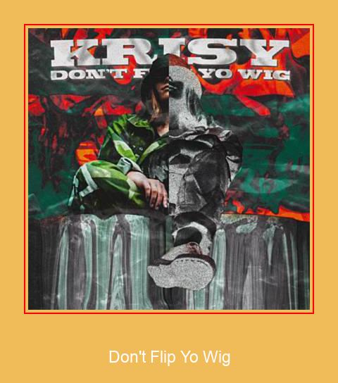 Don't Flip Yo Wig Samsung Tono de llamada gratis