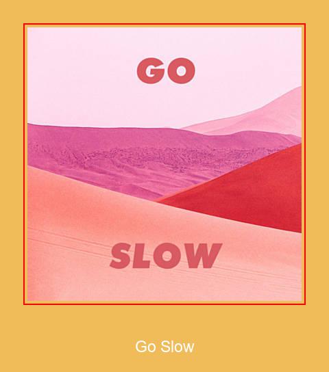 Go Slow Unduh Nada Dering Samsung Gratis