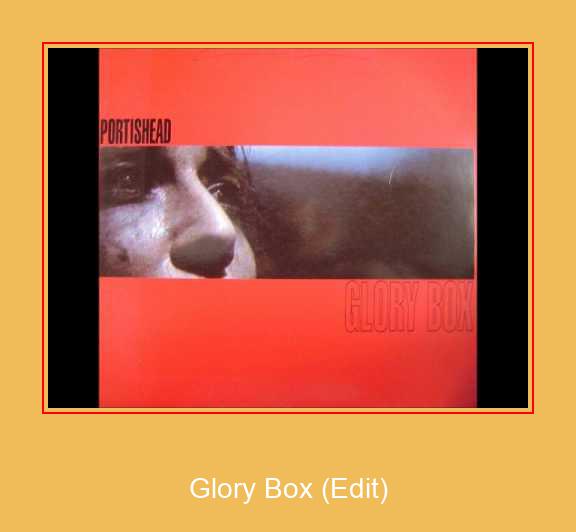 Glory Box (Edit) \'Samsung ringtone\' atsisiųsti nemokamai