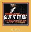 Give It To Me Ringtone para Samsung.
