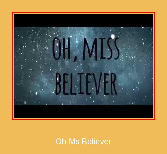 Oh Ms Believer Samsung Ringtone Download Besplatno