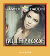 Bulletproof  آهنگ زنگ برای سامسونگ