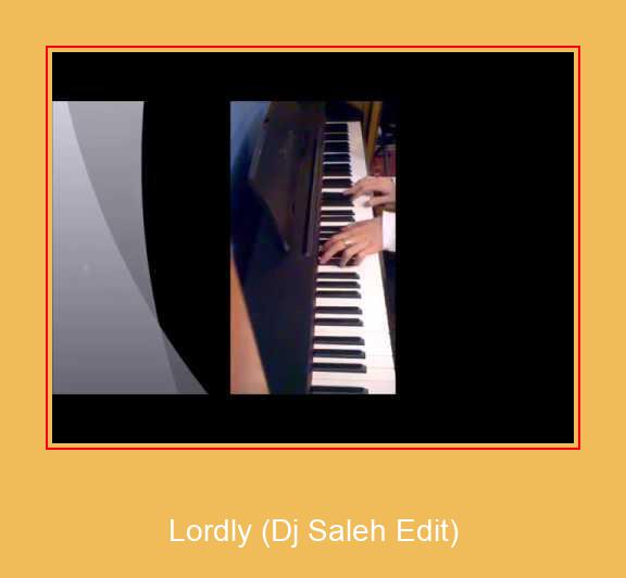 Lordly (Dj Saleh Edit) Samsung Ringtone Download Besplatno