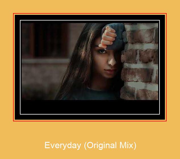 Everyday (Original Mix) Unduh Nada Dering Samsung Gratis
