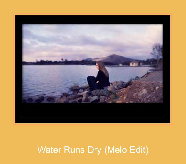 Water Runs Dry (Melo Edit) सैमसंग रिंगटोन मुफ्त डाउनलोड करें