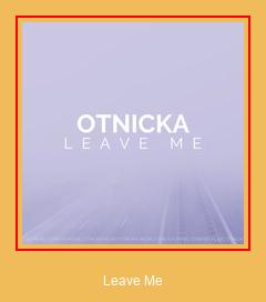 Leave Me Nhạc chuông Samsung Tải miễn phí
