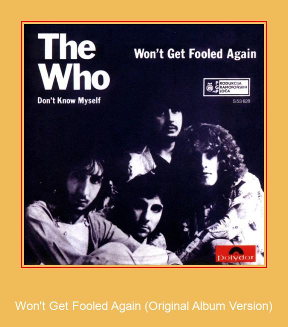 Won't Get Fooled Again (Original Album Version) Samsung рингтон скачать бесплатно