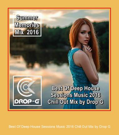 Best Of Deep House Sessions Music 2016 Chill Out Mix By Drop G Samsung Ringtone Stiahnite si zadarmo