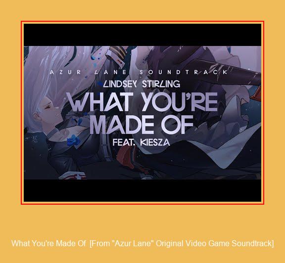 What You're Made Of  [From 'Azur Lane' Original Video Game Soundtrack] Samsung Ringtone Letöltés Ingyenes
