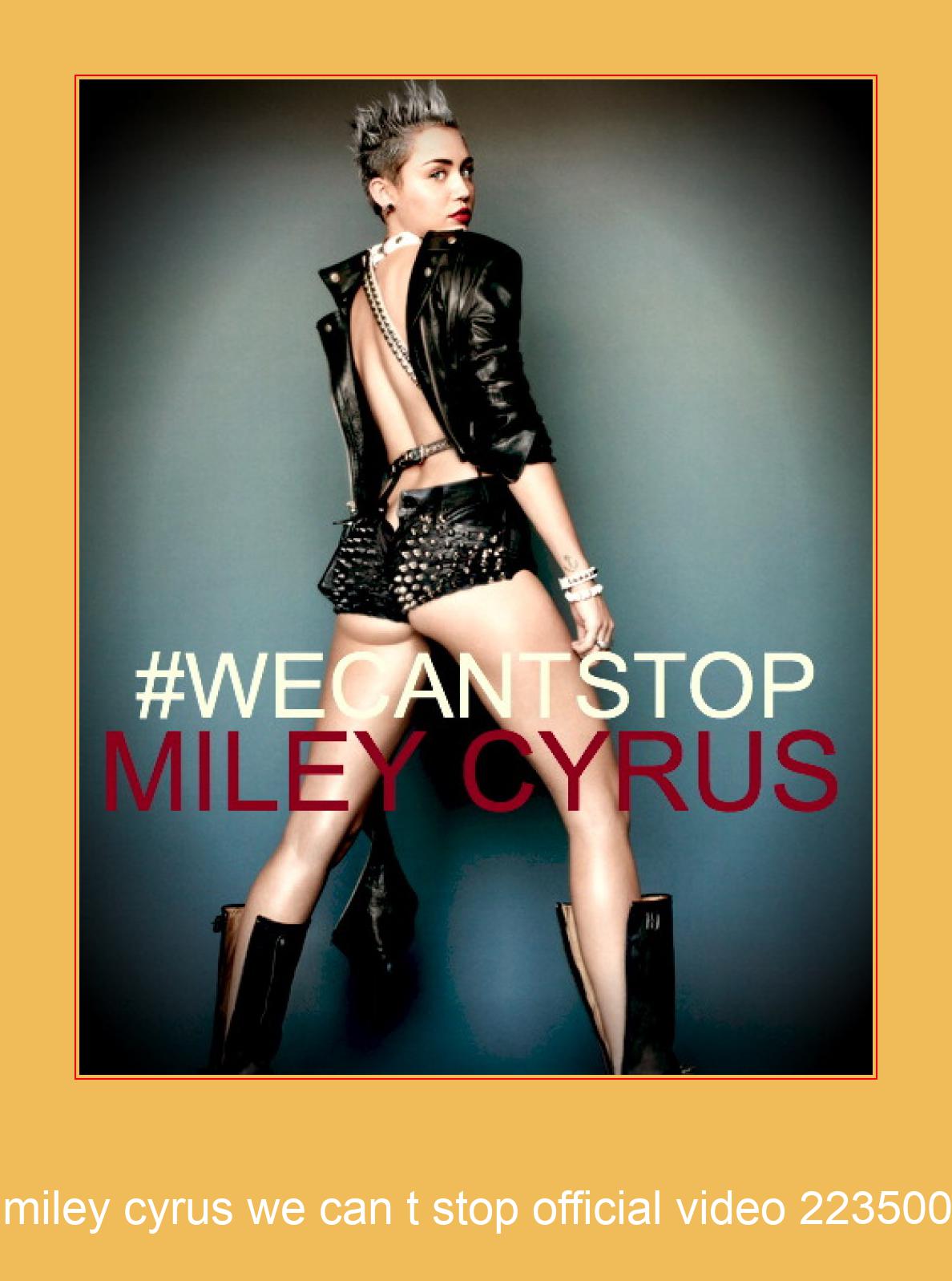 Miley Cyrus We Can T Stop Official Video 223500 サムスンの着信メロディを無料でダウンロードしてください