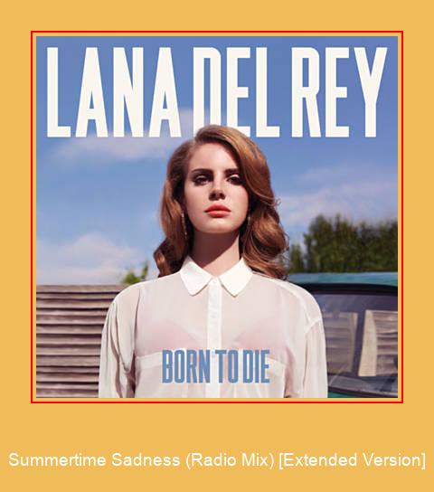 Summertime Sadness (Radio Mix) [Extended Version] ಸ್ಯಾಮ್ಸಂಗ್ ರಿಂಗ್ಟೋನ್ ಡೌನ್ಲೋಡ್ ಉಚಿತ