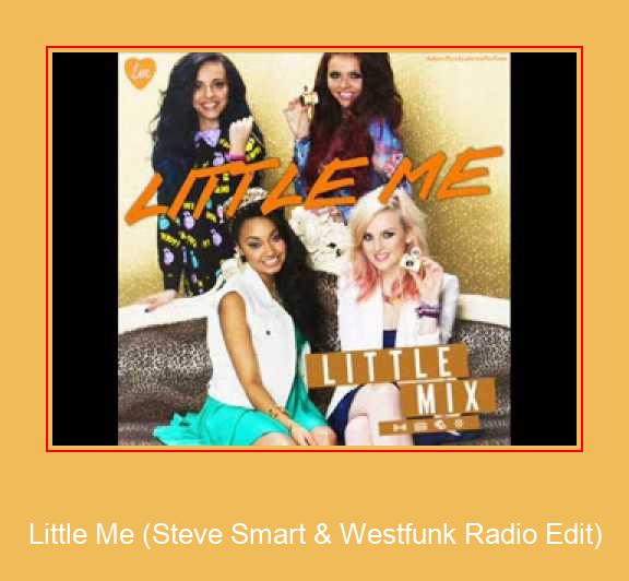 Little Me (Steve Smart & Westfunk Radio Edit) Unduh Nada Dering Samsung Gratis