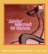 Never Wanted To Dance (Electro Hurtz Mix) (Bonus Track) Ringtone za Samsung