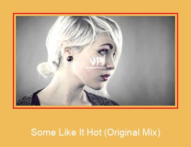 Some Like It Hot (Original Mix) サムスンの着信メロディを無料でダウンロードしてください