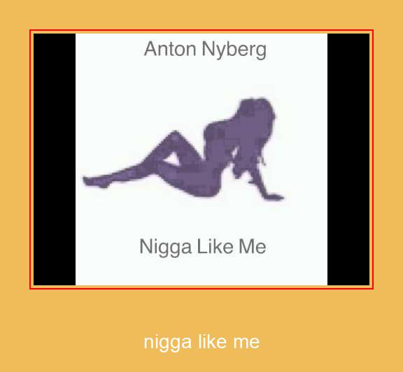 Nigga Like Me 三星铃声免费下载