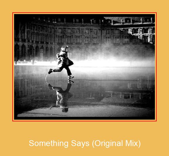 Something Says (Original Mix) \'Samsung ringtone\' atsisiųsti nemokamai