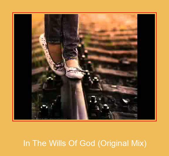 In The Wills Of God (Original Mix) Samsung Ringtone הורדה חינם - -