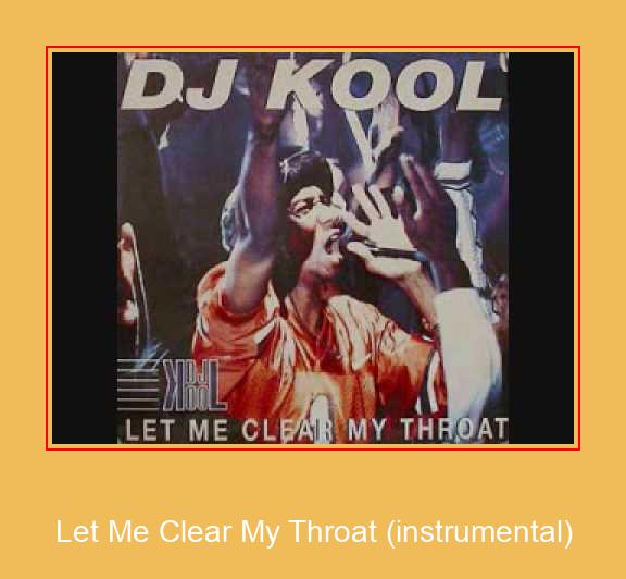 Let Me Clear My Throat (instrumental) 三星铃声免费下载