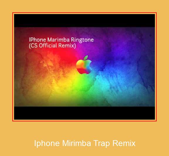 Iphone Mirimba Trap Remix Samsung Tono de llamada gratis