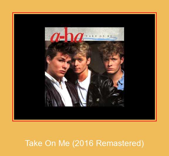 Take On Me (2016 Remastered) Samsung Ringtone Prenesi brezplačno