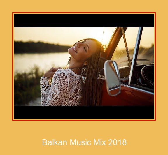 Balkan Music Mix 2018 サムスンの着信メロディを無料でダウンロードしてください