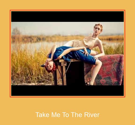 Take Me To The River Samsung Ringtone تنزيل مجاني