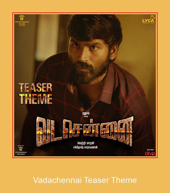 Vadachennai Teaser Theme Samsung sonnerie télécharger gratuitement